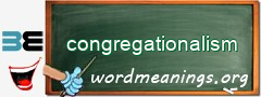 WordMeaning blackboard for congregationalism